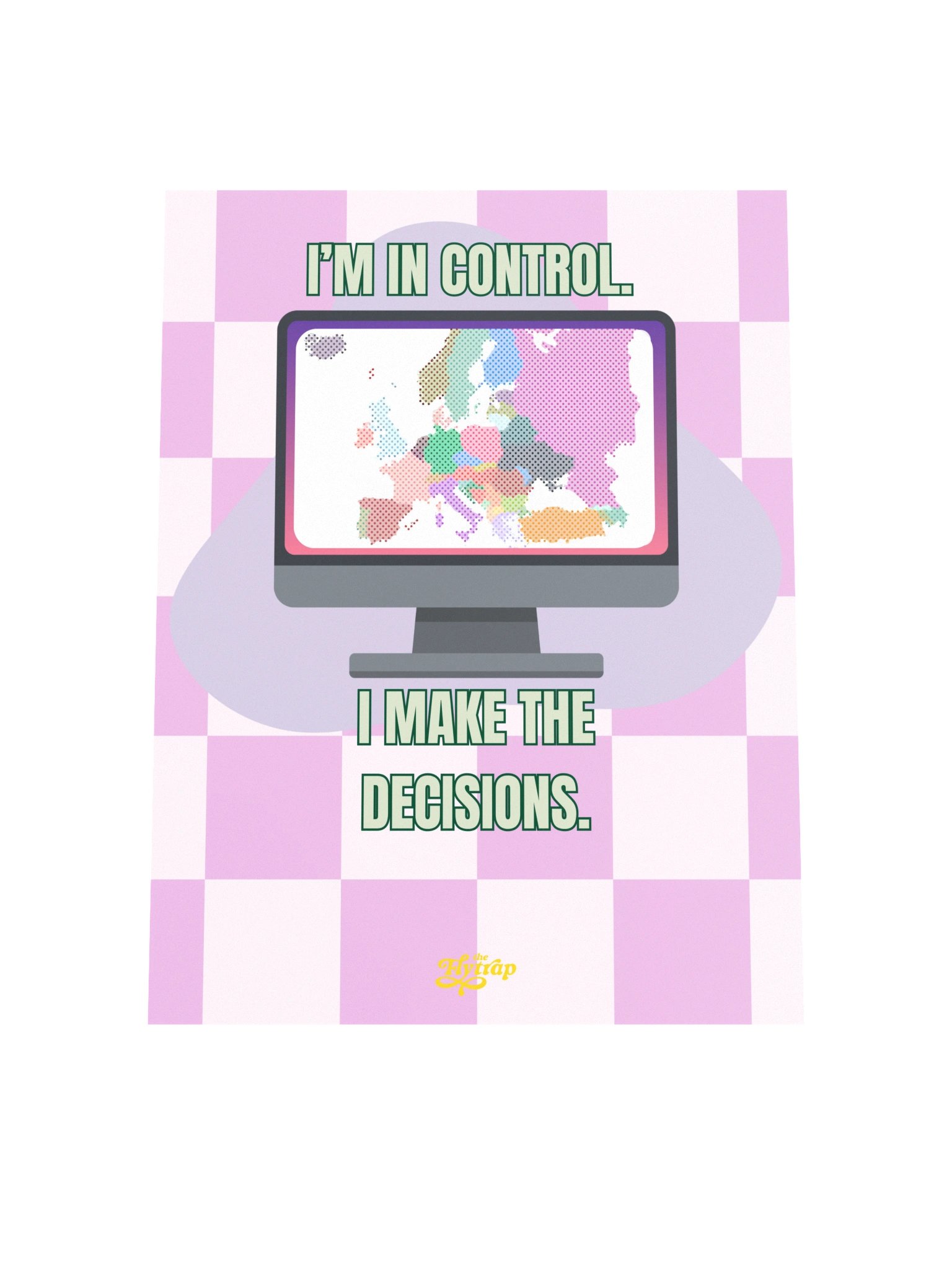 I Make The Decisions 12" x 16" Poster product image (4)