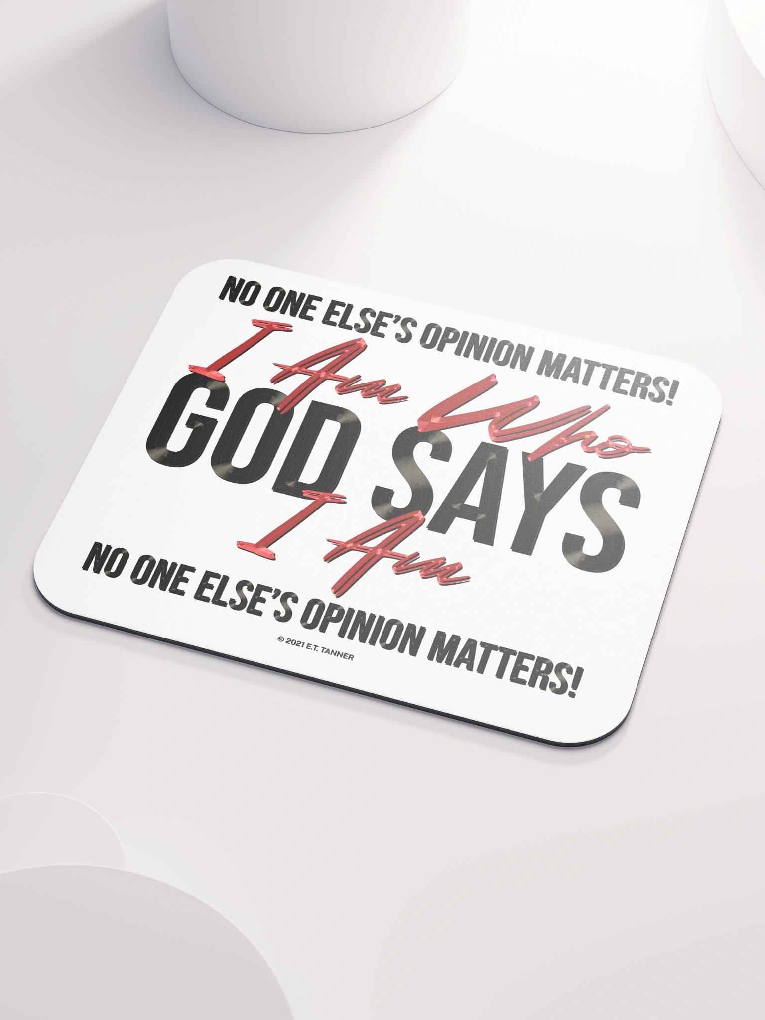 I Am Who God Says I Am, Mouse Pad BV product image (3)