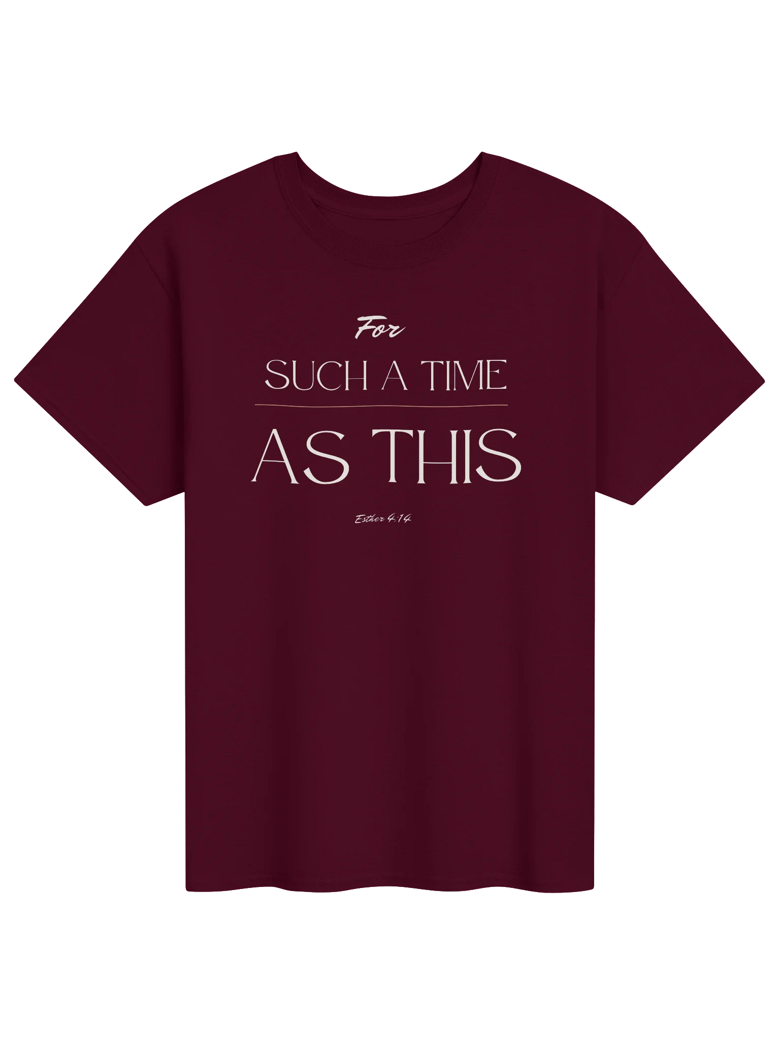 For Such a Time As This Tee product image (2)