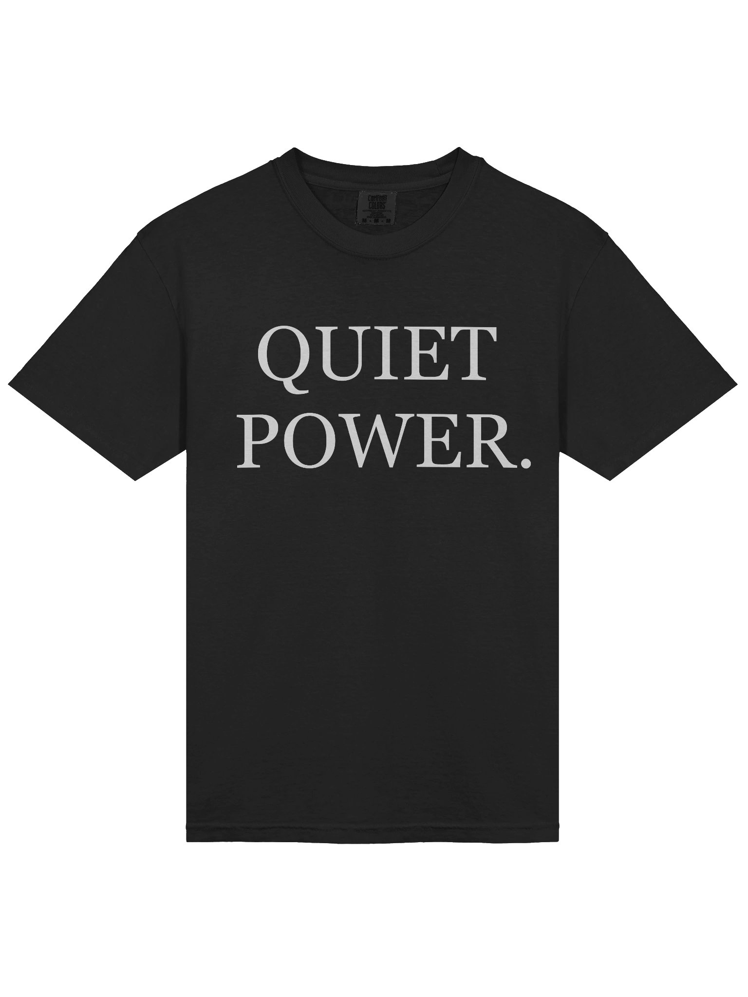 Quiet Power Tee — Statement Edition product image (5)