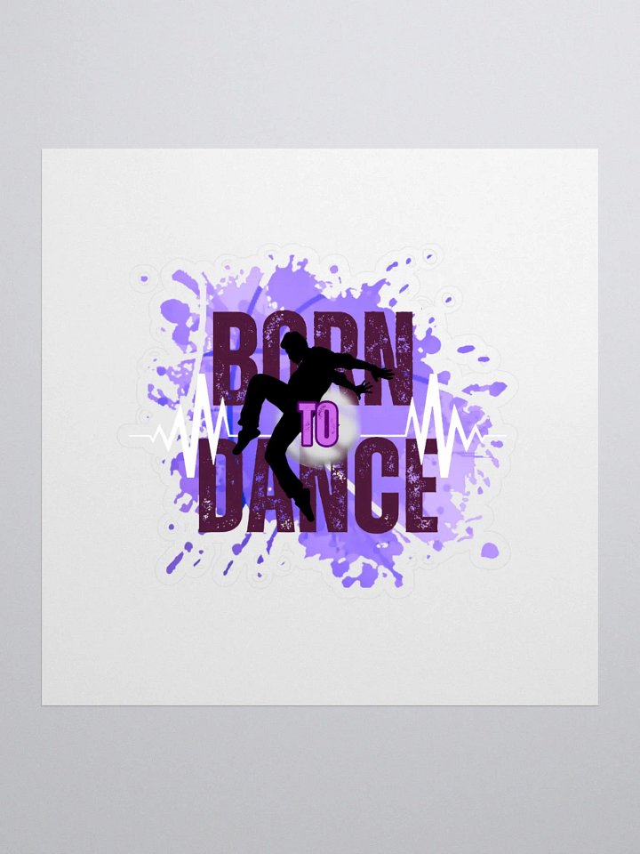 Born to Dance His Silhouette - Kiss Cut Stickers product image (1)