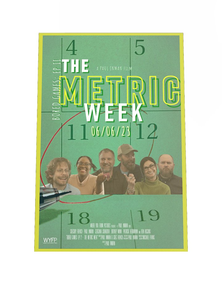 Bored Games: The Metric Week - Official Poster product image (2)