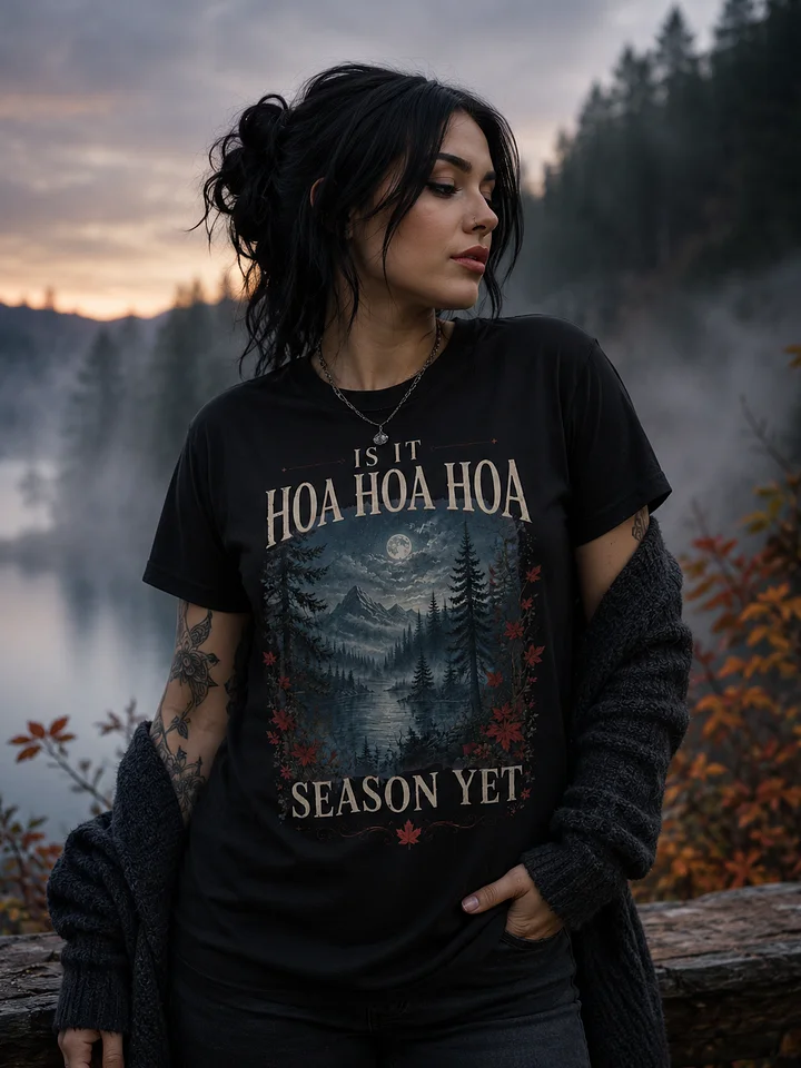 Is It Hoa Hoa Hoa Season Yet? | Moody Autumn Forest Graphic T-Shirt product image (1)