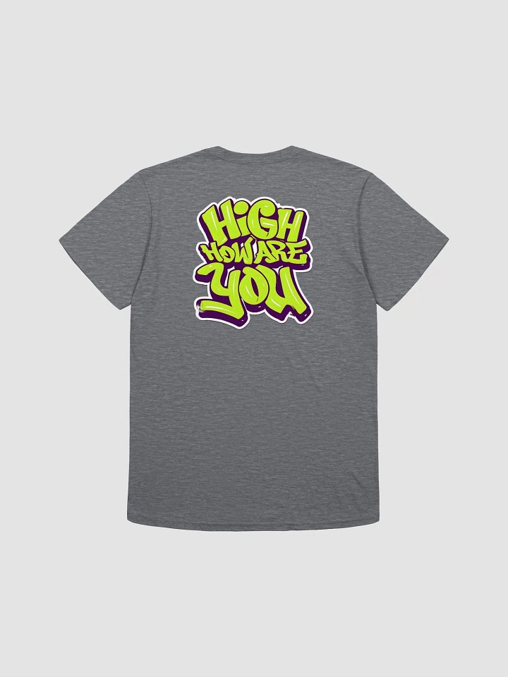 High How Are You T-Shirt product image (10)
