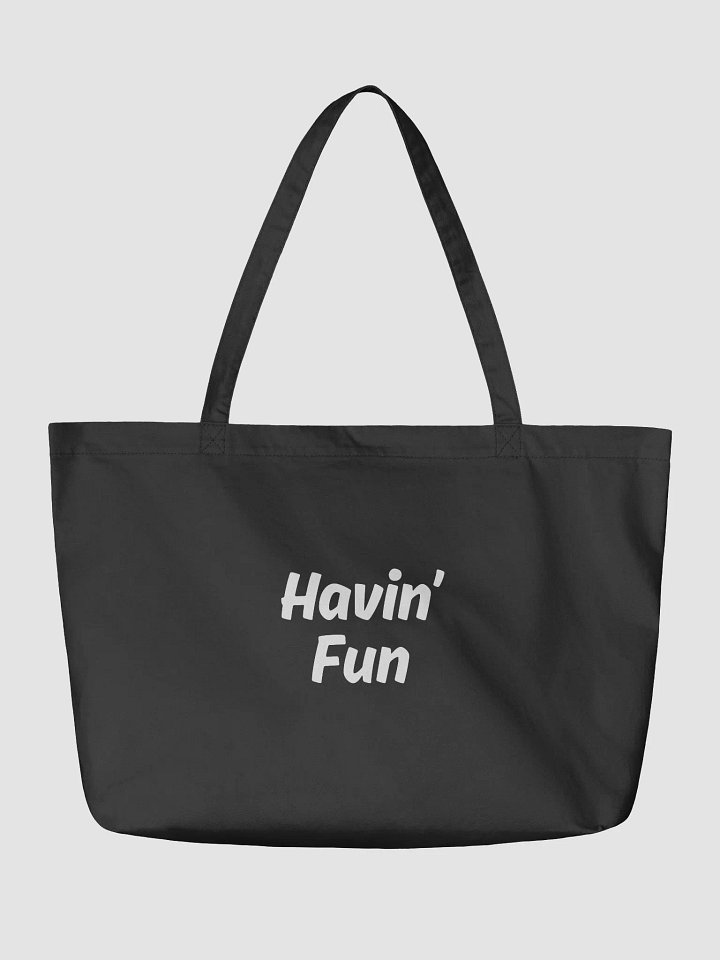 "Havin’ Fun" My Vibe Black Tote Bag product image (2)