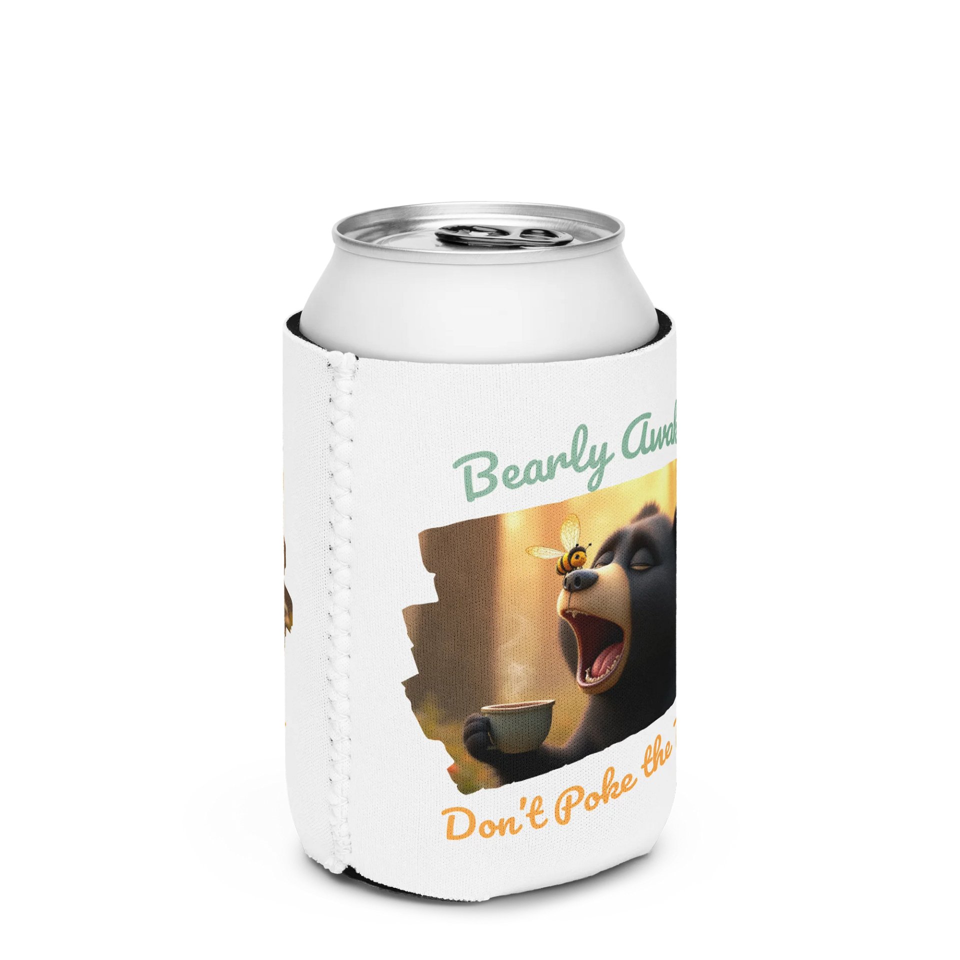Bearly Awake, Don't Poke the Bear – Yawning Bear Coozie Can Cooler 🐻☕ product image (2)