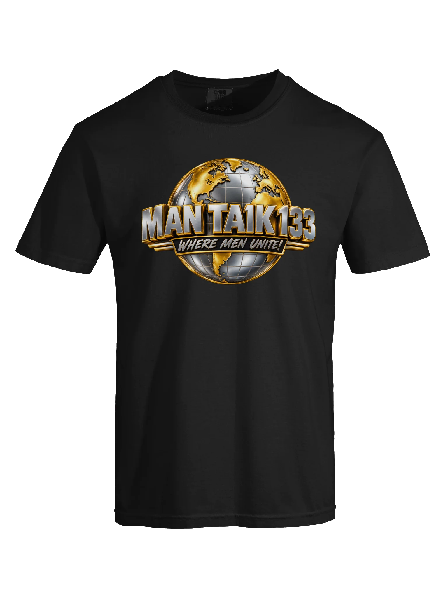 Man Ta1k 133 “Where Men Unite!” Global Brotherhood Premium T-Shirt | Inspirational Streetwear product image (26)