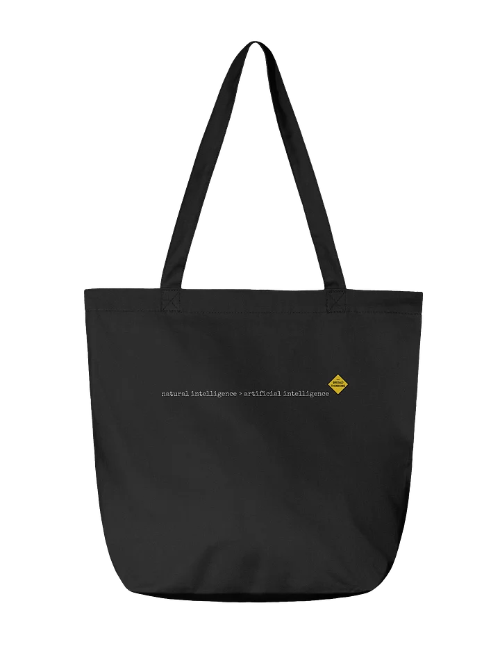 "natural intelligence > artificial intelligence" Tote Bag product image (2)