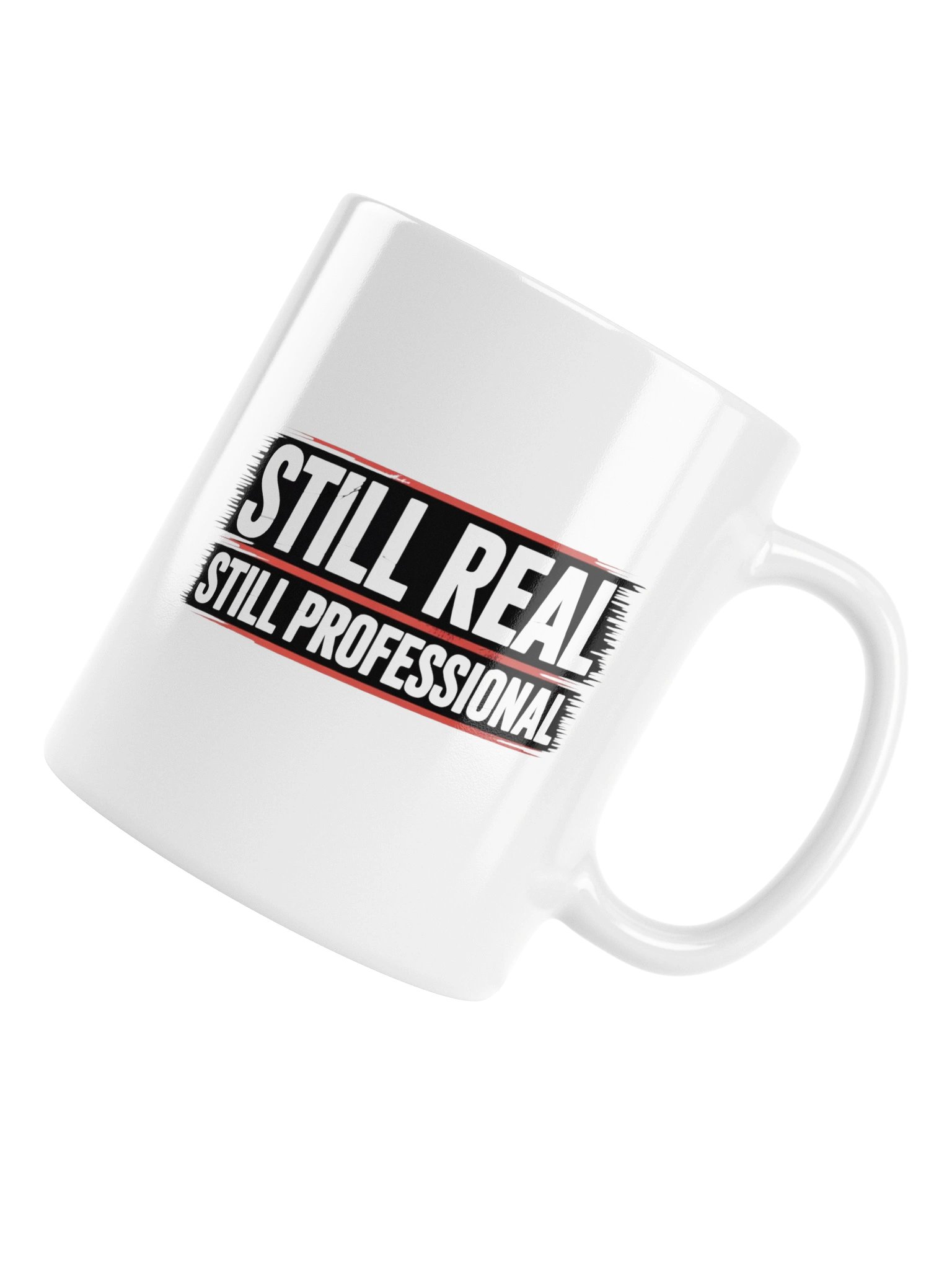 Still Real. Still Professional. Coffee Mug product image (18)