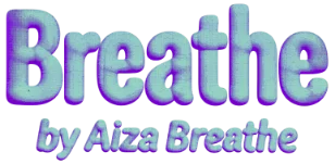 Breathe by Aiza Breathe