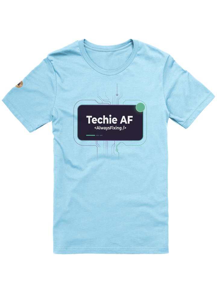 Techie AF Unisex Tee product image (1)