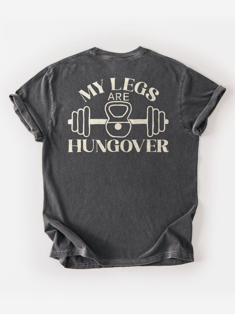 My Legs Are Hungover Oversized Gym Tee | Leg Day Shirt product image (1)