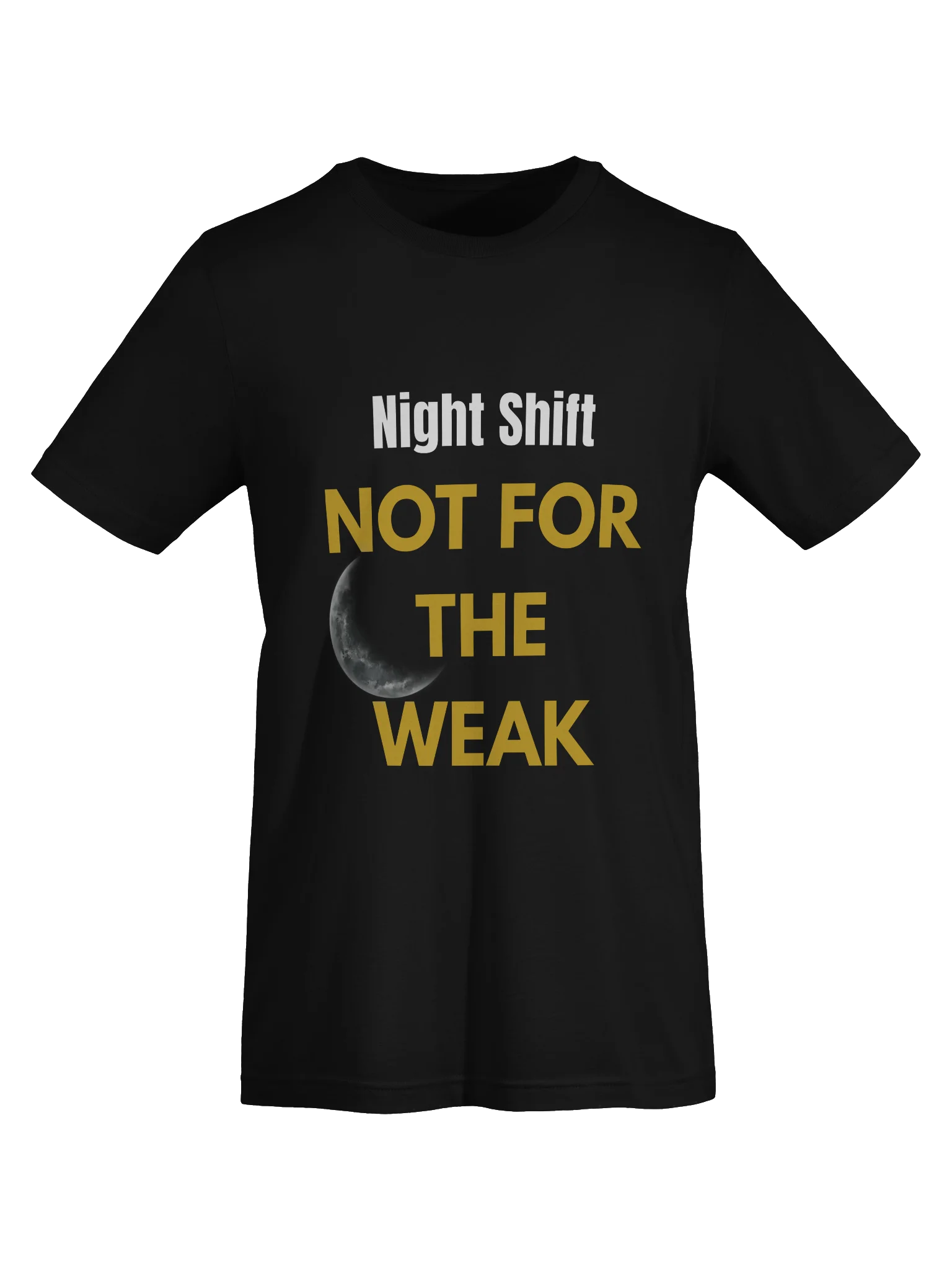 Not For The WeakT-Shirt product image (5)