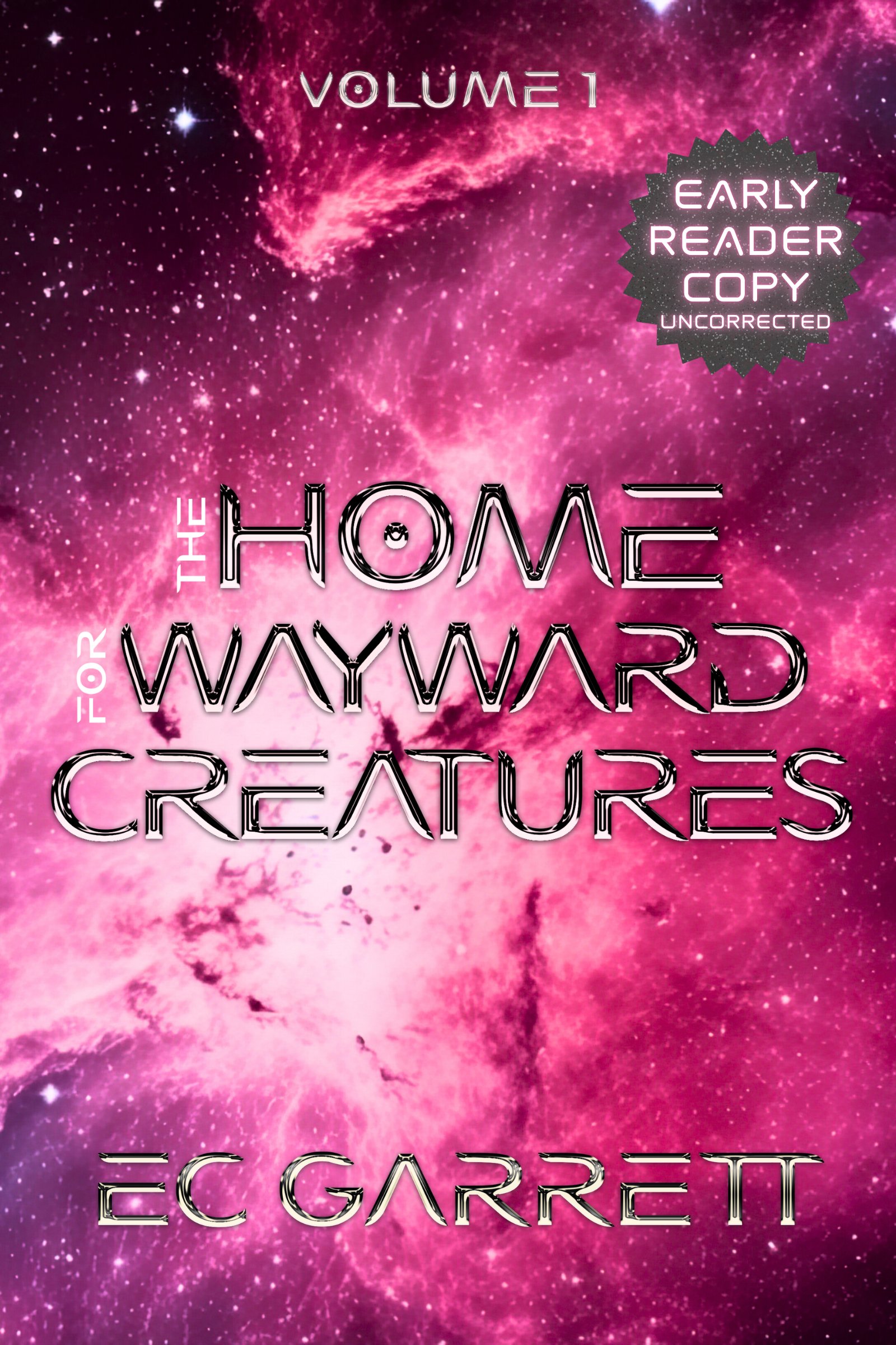 The Home for Wayward Creatures - Limited Edition ARC product image (1)