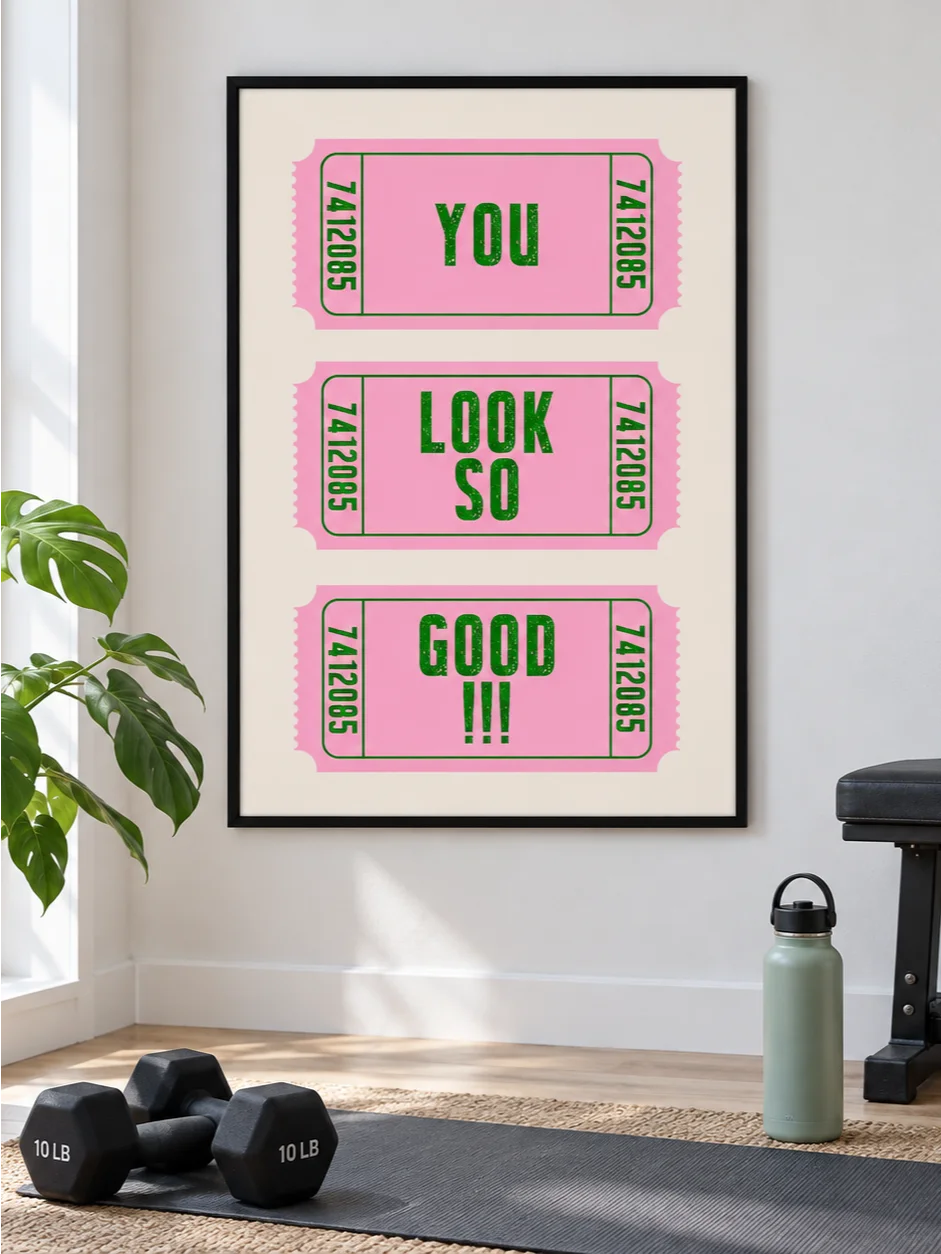 You Look So Good Print, Pink Green Retro Ticket Poster, Typography Wall Art, Dopamine Decor, Positive Quote, Printable Dressing Room Artwork product image (8)