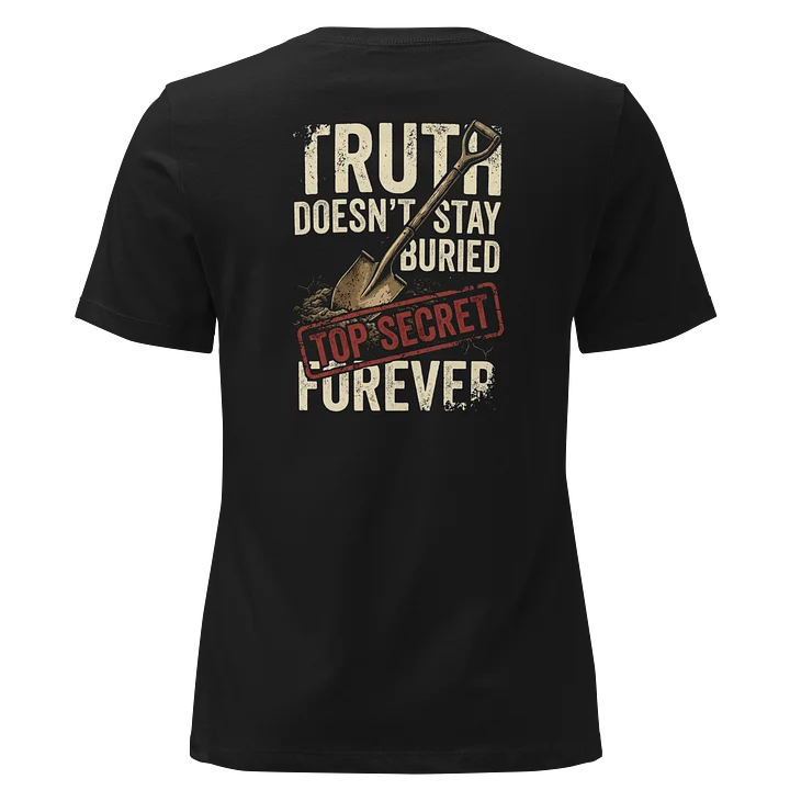 Truth Doesn’t Stay Buried Tee product image (1)