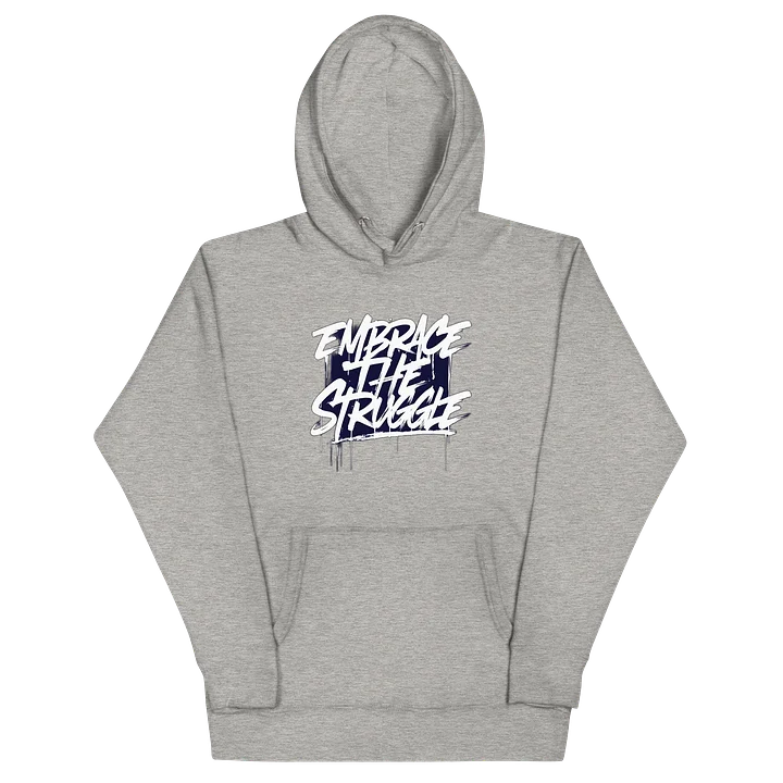 Embrace the Struggle Graffiti Hoodie product image (2)