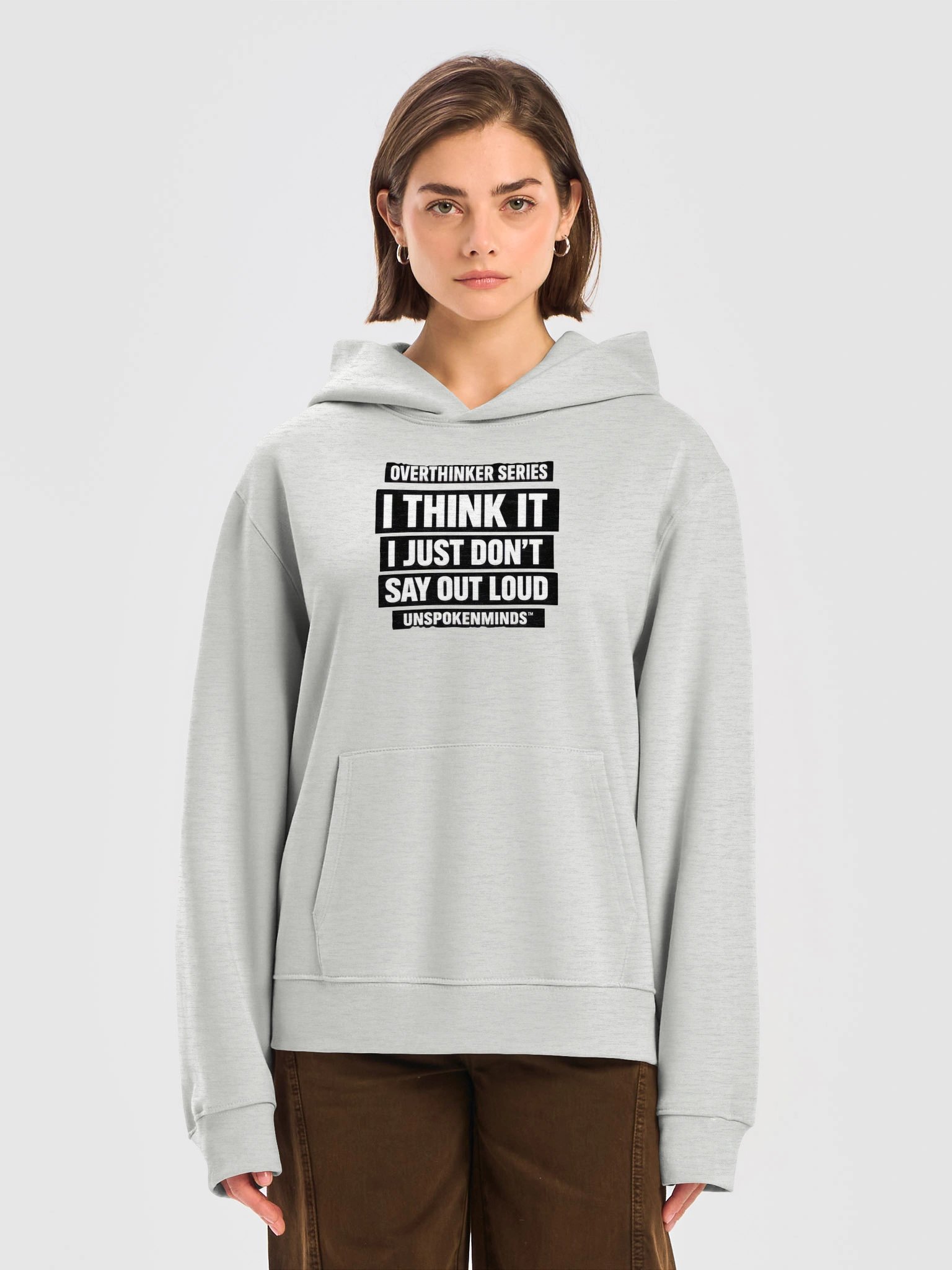 UnspokenMinds® Overthinker Series Hoodie — “I Think It, I Just Don’t Say It” product image (5)