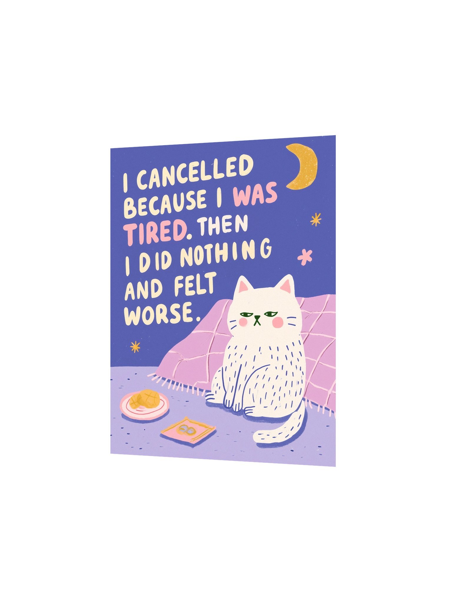I Cancelled Because I Was Tired Poster product image (8)
