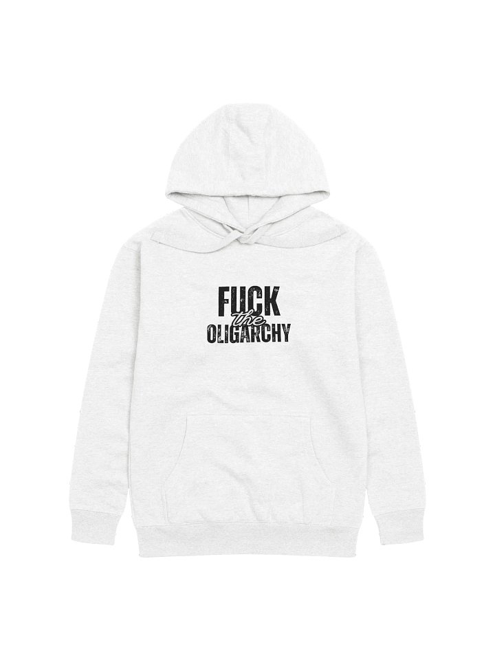 Fuck the Oligarchy Unisex Hoodie (lighter colors) product image (1)