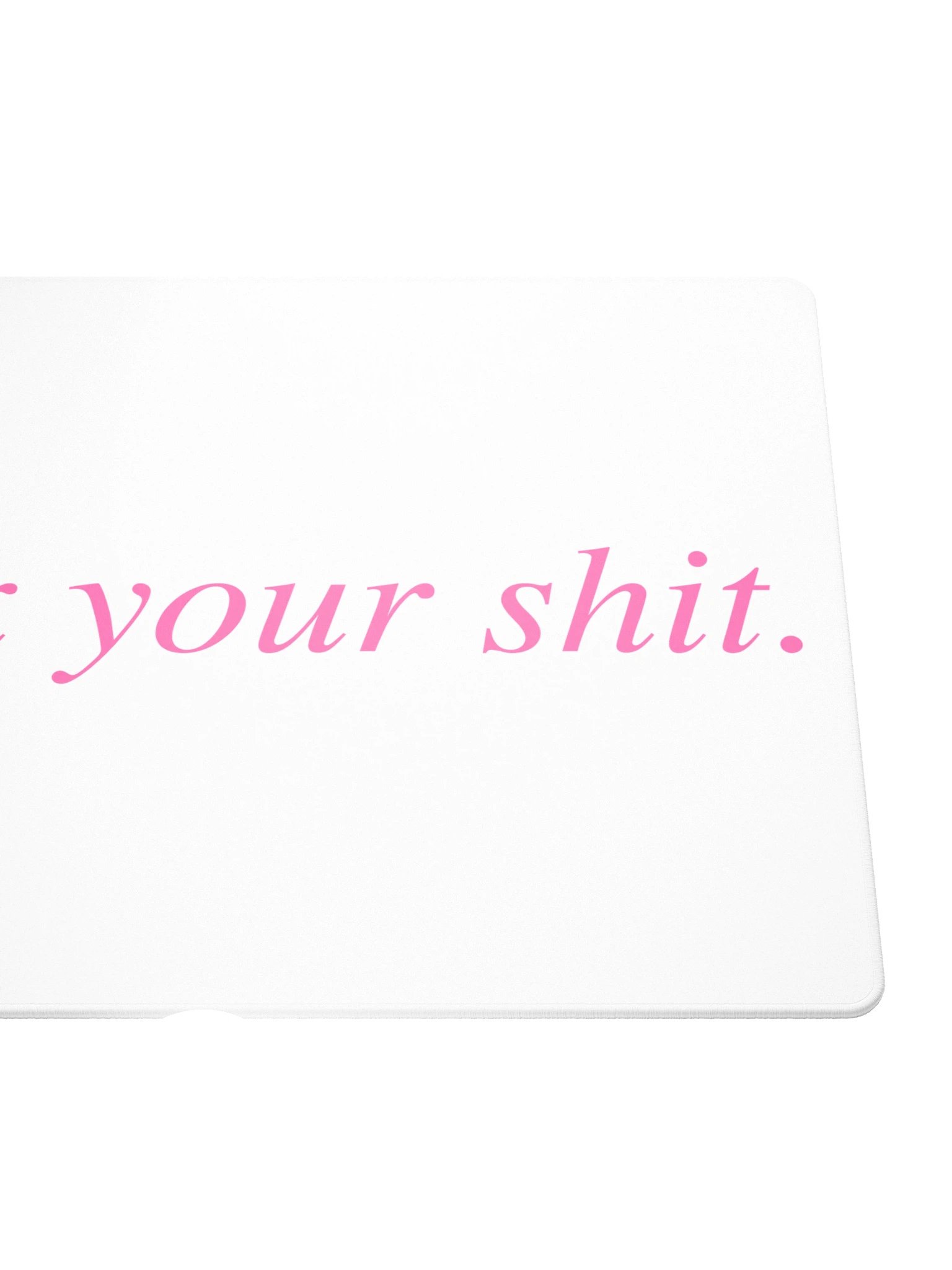 No ShopCo Gaming Mouse Pad - Phrase Pink on White product image (5)