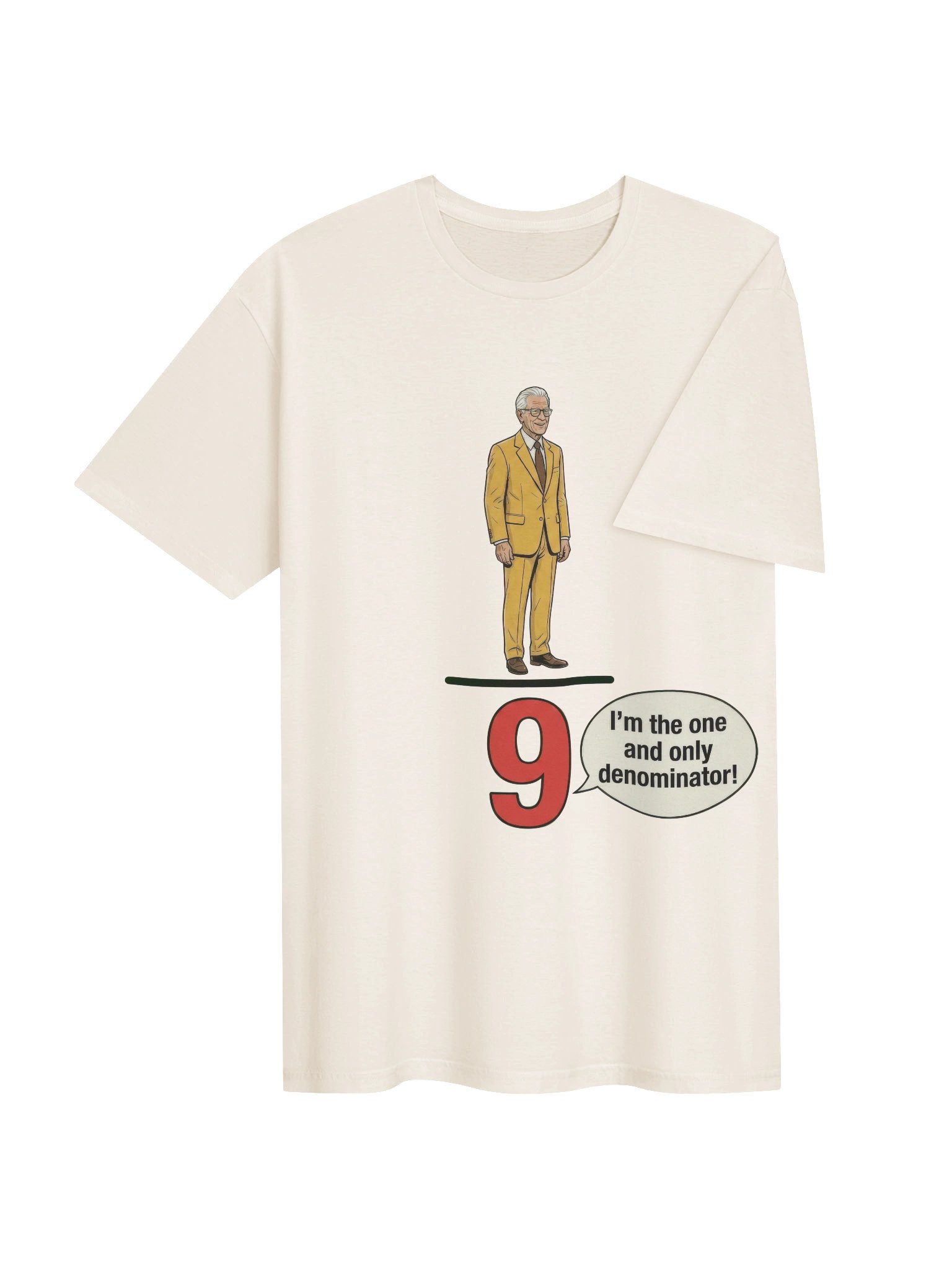I'm The One And Only Denominator Shirt product image (4)