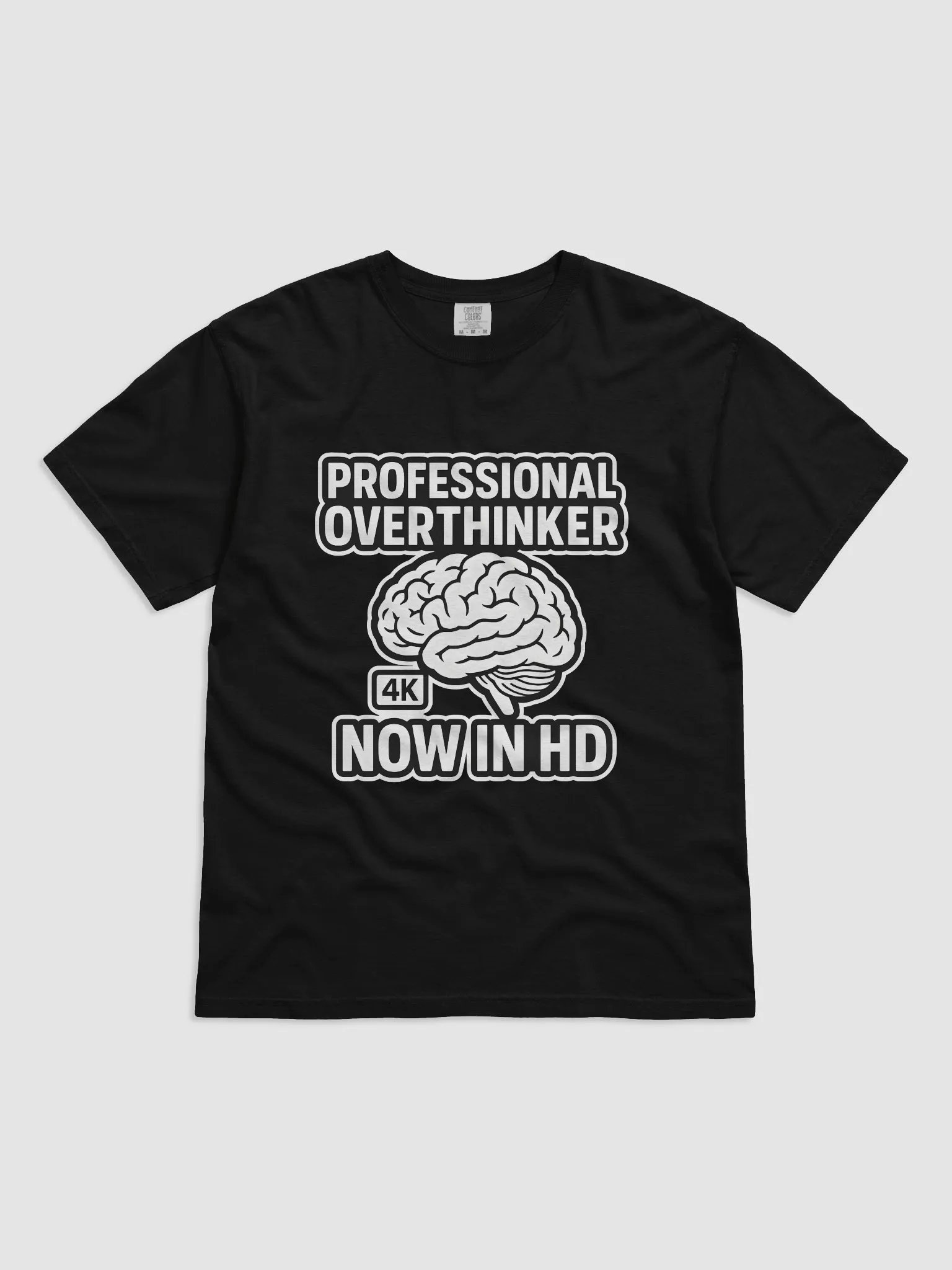 Professional Overthinker 4K T-Shirt product image (1)