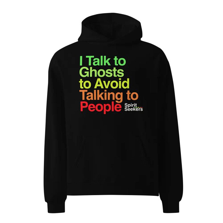 I Talk to Ghosts to Avoid Talking to People product image (1)
