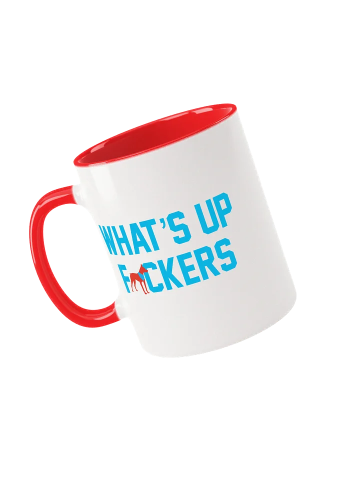 What's Up F*ckers Ceramic Mug product image (1)