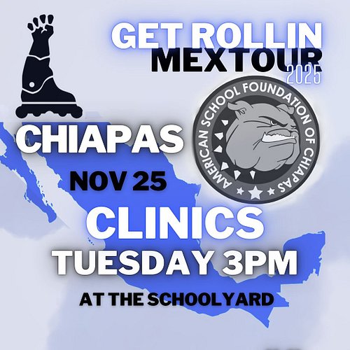 Chiapas! Let’s Get Rollin! Tuesday and Wednesday we are hosting events for the talented skaters in Chiapas. Tuesday is our cl...