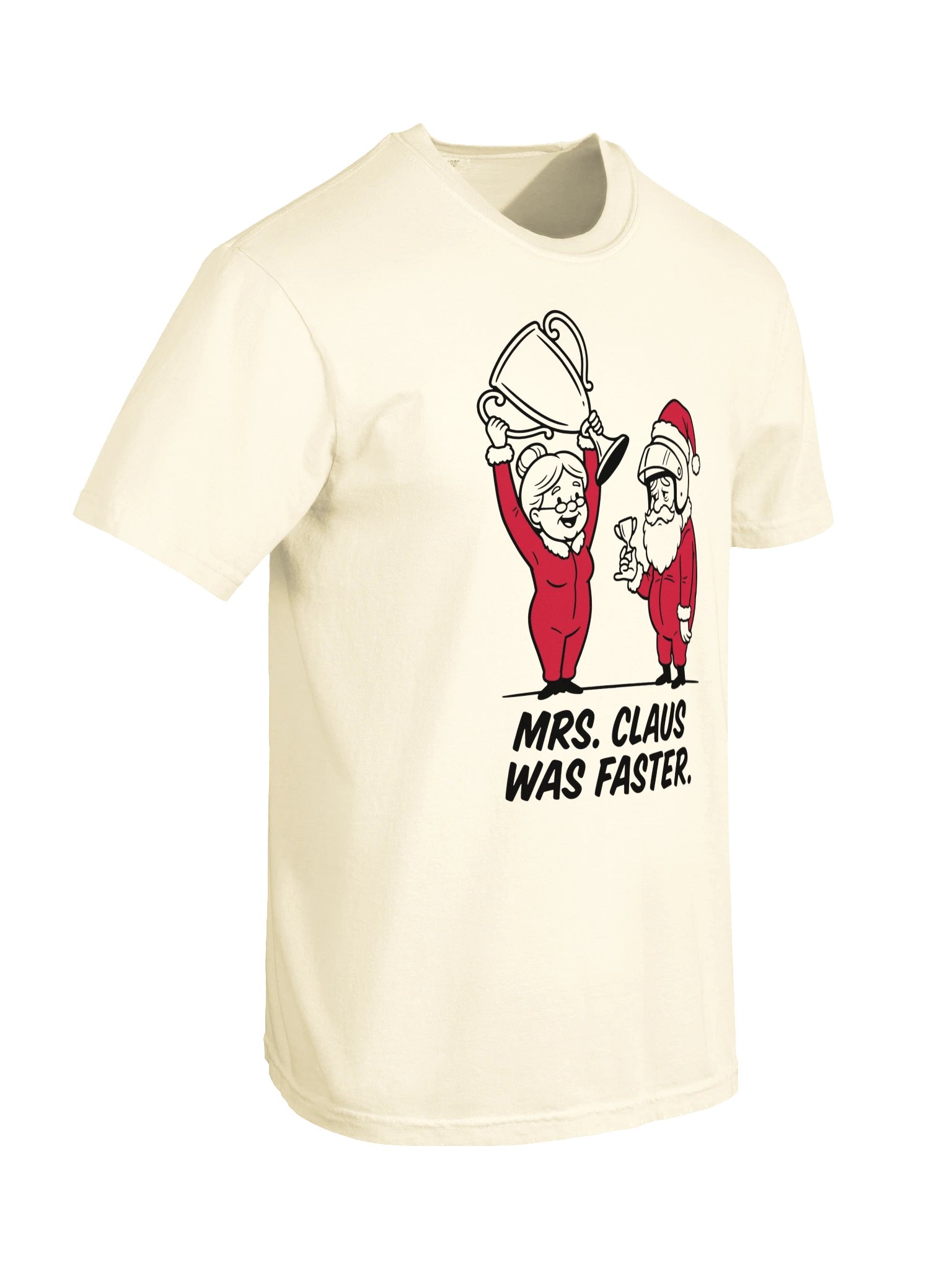 Mrs. Claus Was Faster. Trophy Tee product image (19)