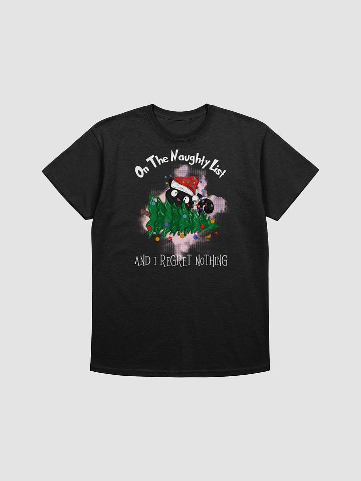 On The Naughty List And I Regret Nothing - Funny Christmas Shirt product image (1)