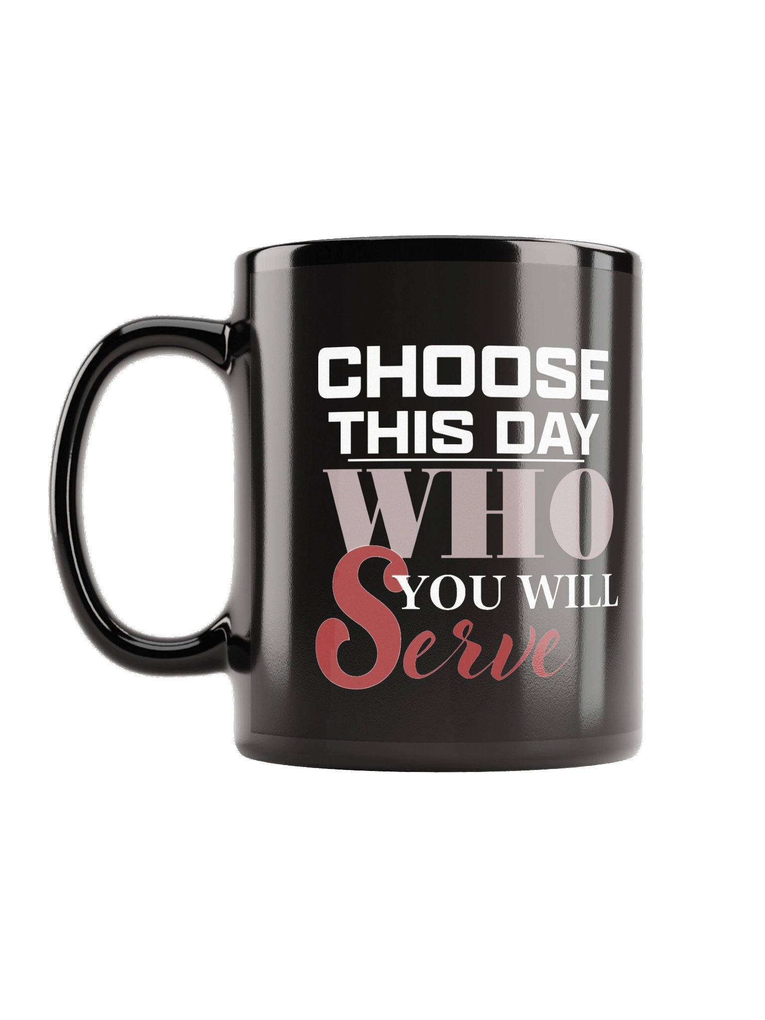 "Choose This Day" Black Coffee Mug product image (1)