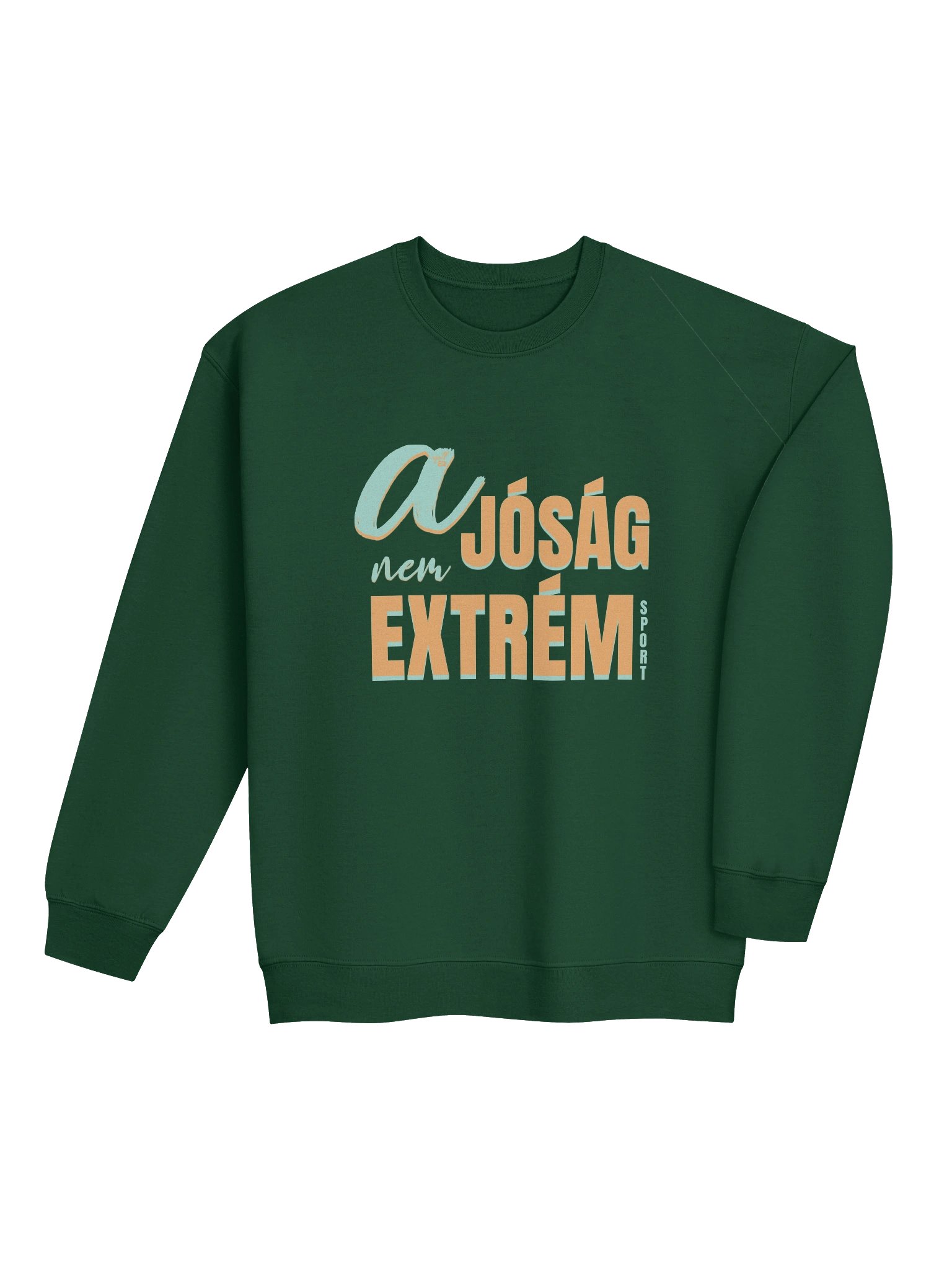 A jóság nem extrém sport! Unisex Gildan Pulcsi Dizájn_EQALL.hu® Essentials_Nari / Türkisz product image (4)