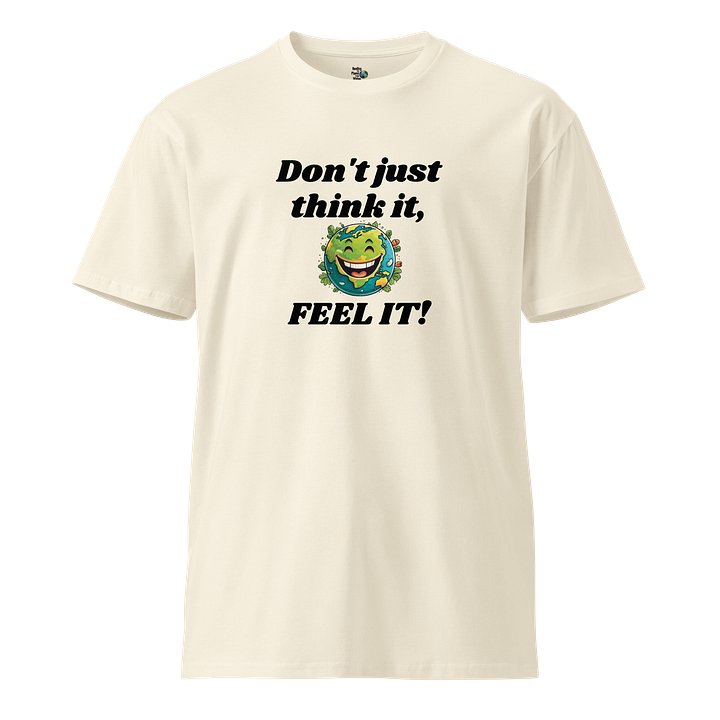 Feel Positivity Unisex T-Shirt product image (1)