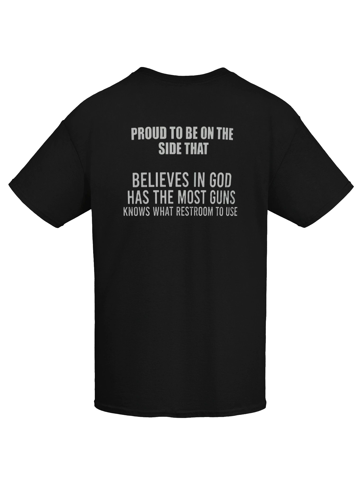 "Proud To Be On The Side That Believes In God" Back-Print Graphic Tee product image (2)