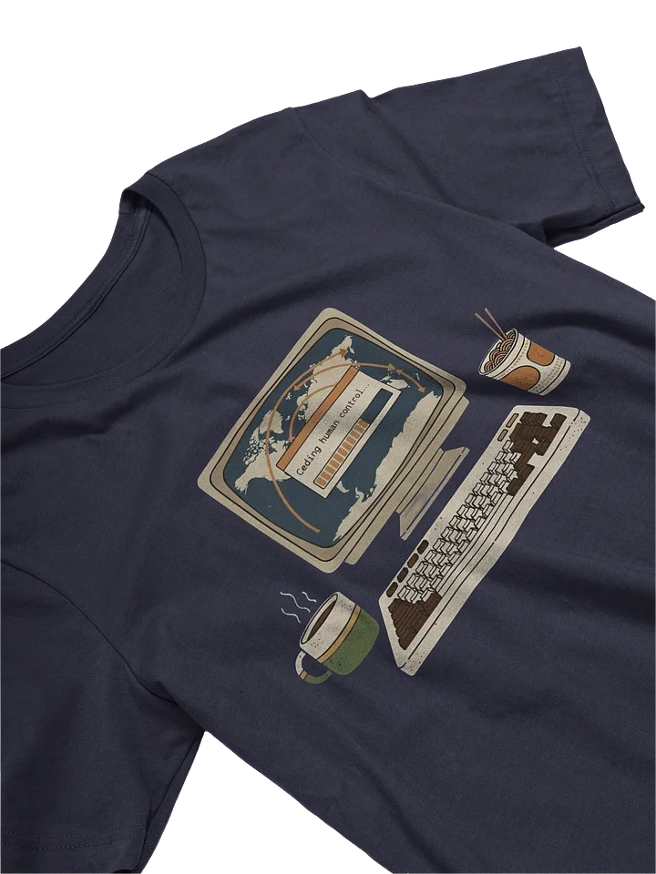 Ceding Human Control Tee product image (2)