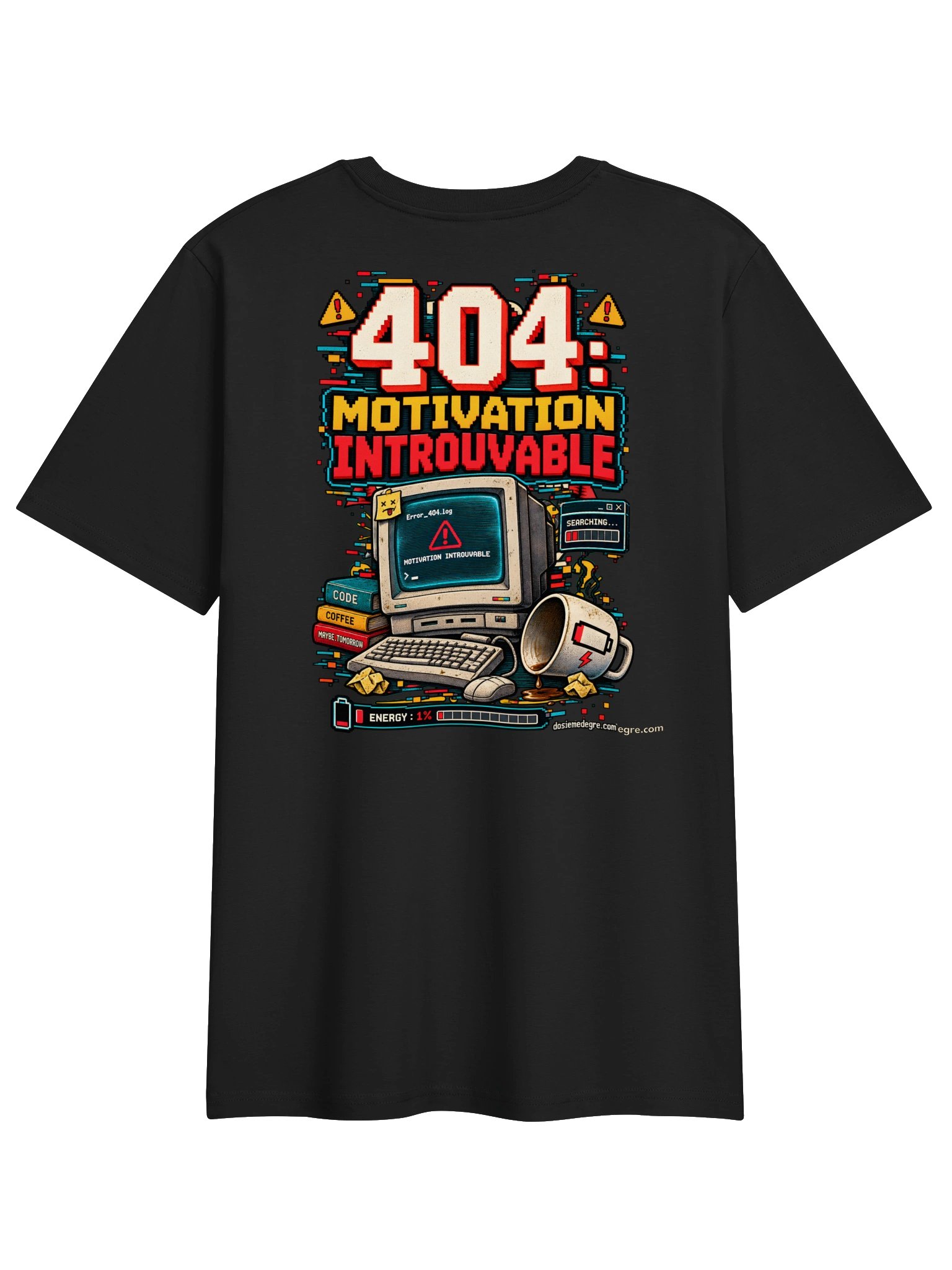 T-shirt geek « 404 : Motivation introuvable » product image (1)