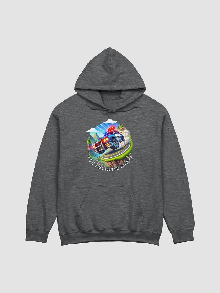 You Recruits Okay? (Hoodie) product image (1)