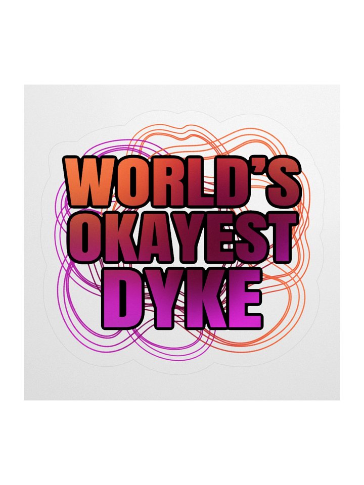 World's Okayest Dyke Sticker product image (1)