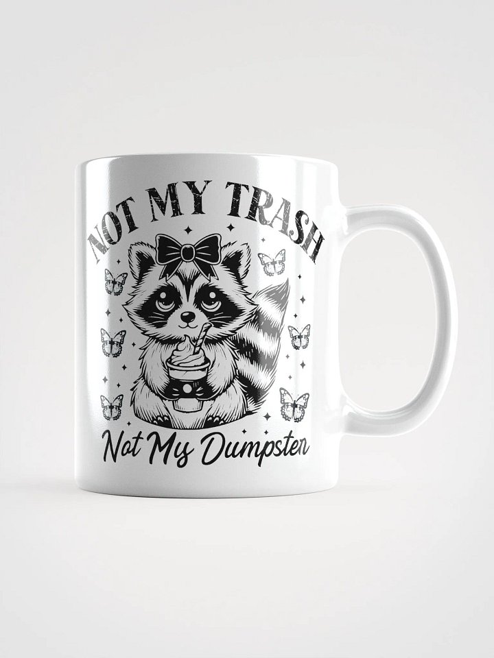 Cute Coffee Raccoon Not My Trash Mug product image (1)