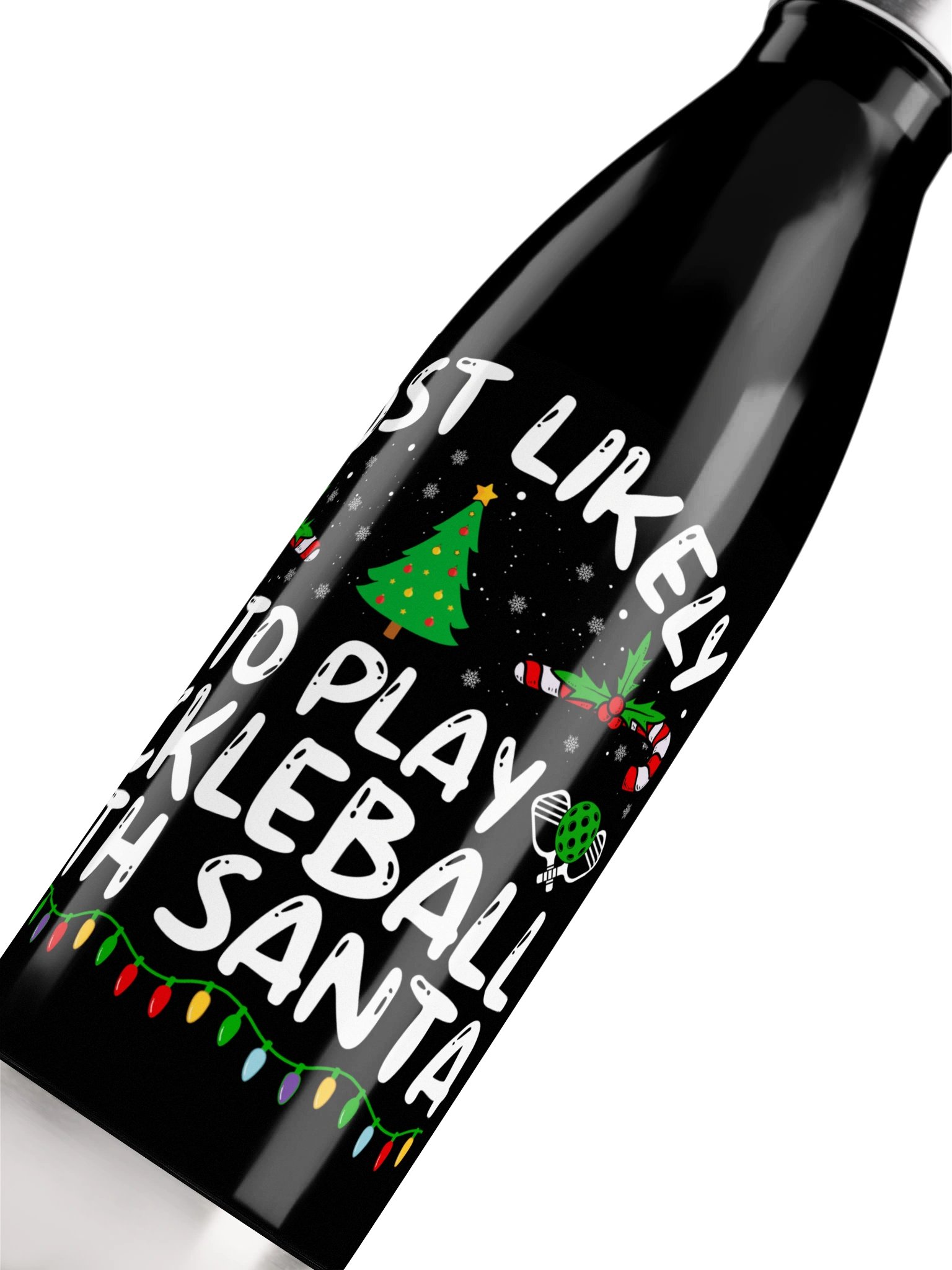 Most Likely To Play Pickleball With Santa Water Bottle – Christmas Pickleball Water Bottle product image (5)