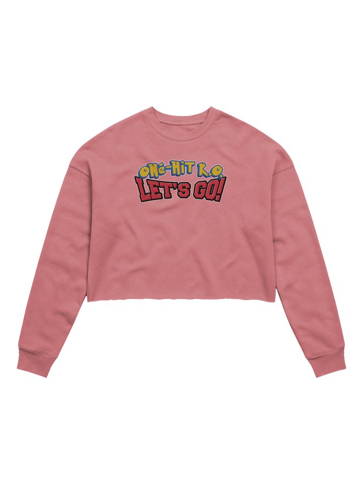One-Hit K.O. Let's Go! - Bella+Canvas Women's Fleece Crop Sweatshirt product image (14)