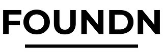 FOUNDN | Apparel, Content, Culture