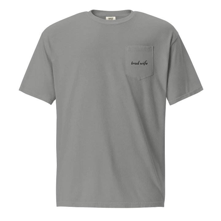 Trad Wife (front and back) - Pocket Tee [Unisex Sizing] product image (2)