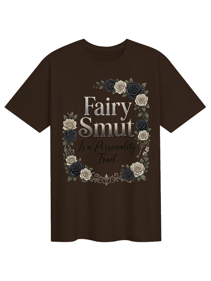 Fairy Smut Is a Personality Trait Spicy Romantasy T-Shirt for BookTok Girls product image (2)