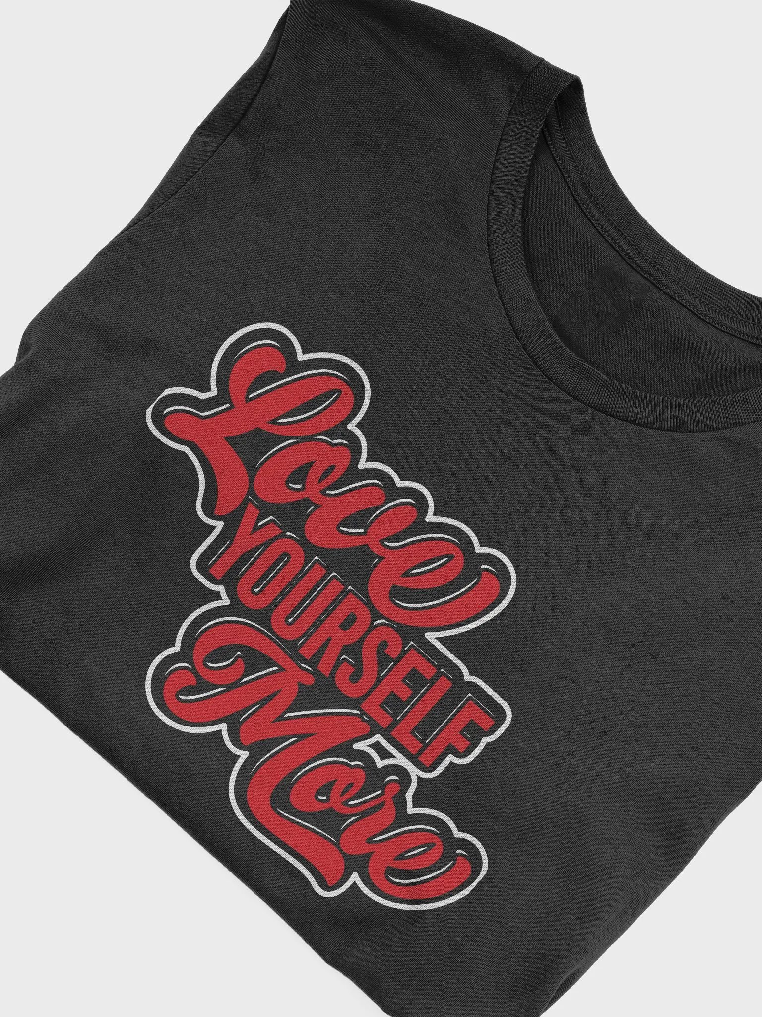 Love Yourself More T-Shirt product image (5)