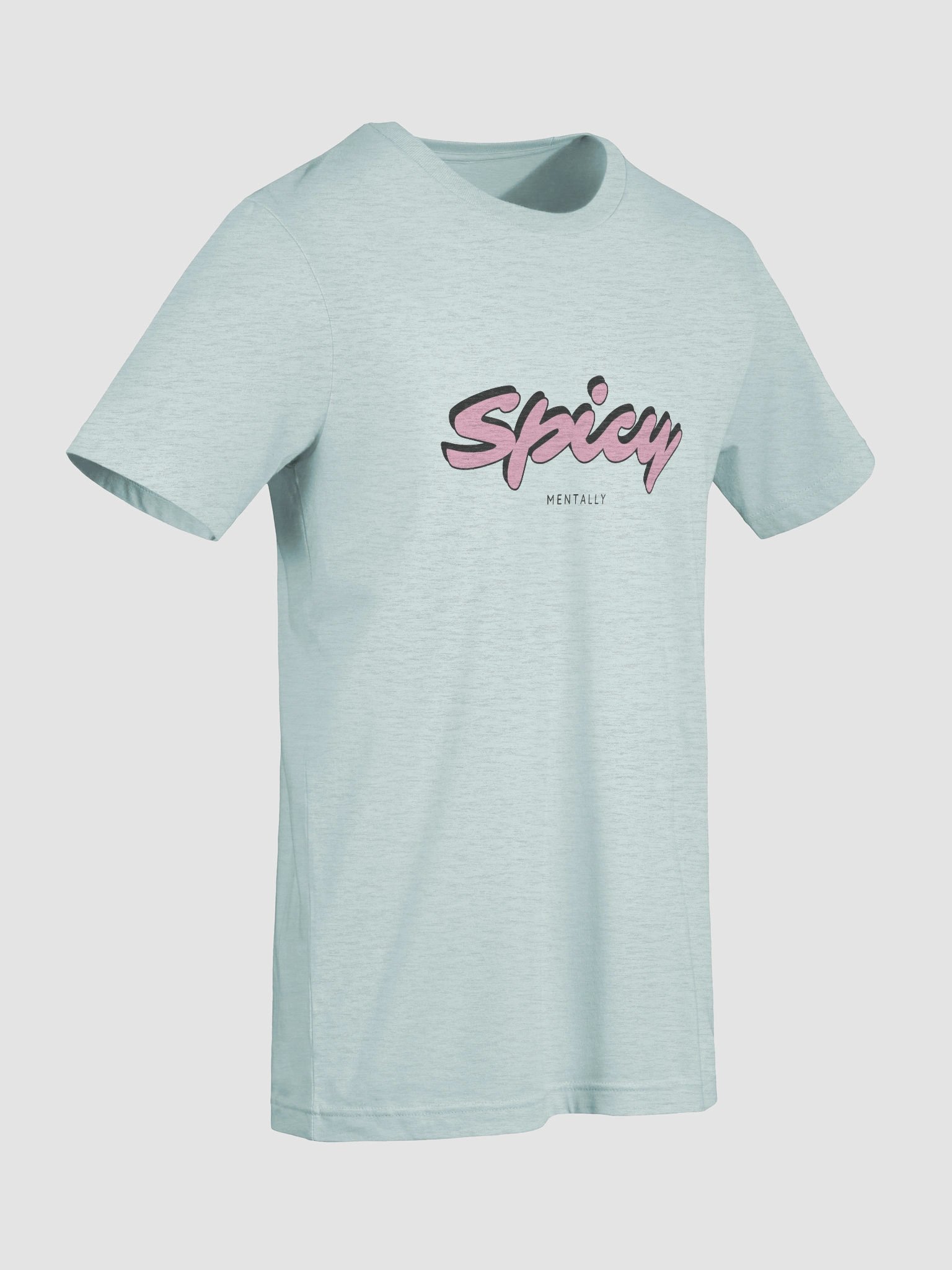 Spicy....mentally tee product image (9)