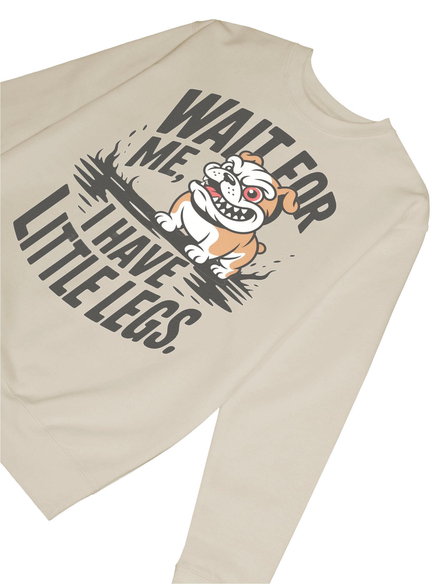 Wait For Me I Have Little Legs Bulldog Sweatshirt – Funny Dog Lover Quote Cotton Heritage Premium Crewneck product image (6)