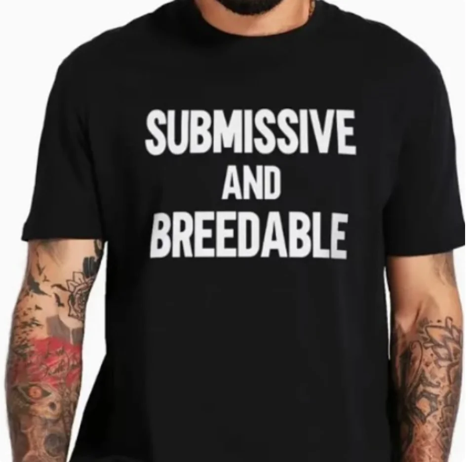 Submissive and Breedable T-Shirt product image (1)